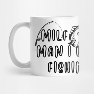 man i love fishing Mug